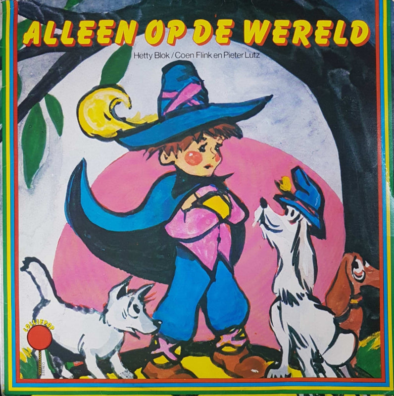 Hetty Blok, Coen Flink, Pieter Lutz - Alleen Op De Wereld (LP) 40599 Vinyl LP JUKEBOXSINGLES.NL   