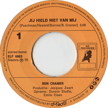 Ben Cramer - Jij Hield Niet Van Mij 32615 Vinyl Singles Vinyl Zeer Goed / Hoesje Goed "VINYLSINGLES.NL"