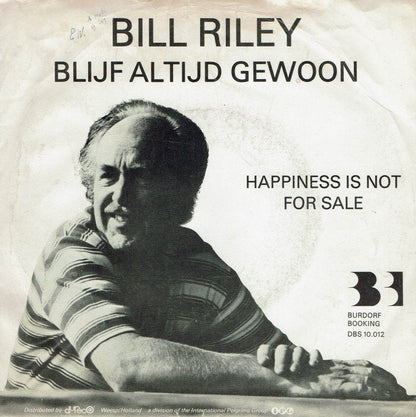 Bill Riley - Blijf Altijd Gewoon 16516