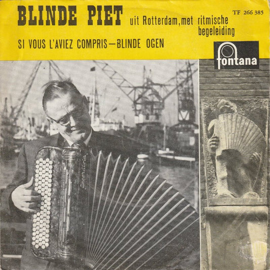 Blinde Piet - Si Vous L'Aviez Compris 25711