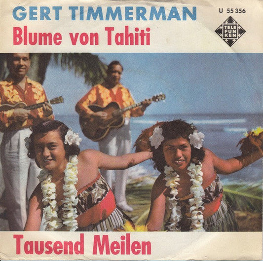 Gert Timmerman - Blume Von Tahiti Vinyl Singles Vinyl Zeer Goed / Hoesje Goed "VINYLSINGLES.NL"
