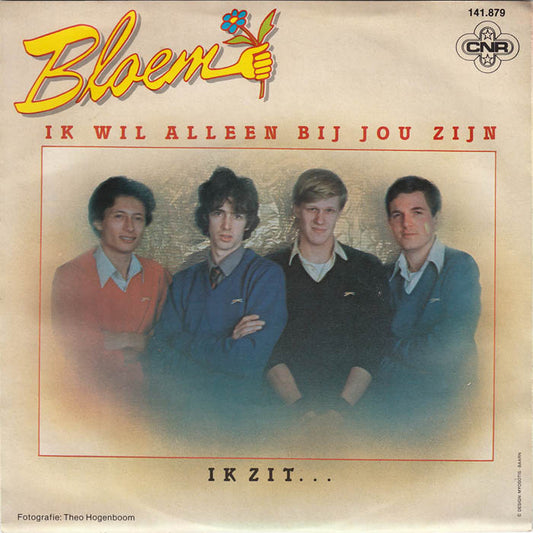 Bloem - Ik Wil Alleen Bij Jou Zijn 14354 Vinyl Singles Vinyl Zeer Goed / Hoesje Goed "VINYLSINGLES.NL"