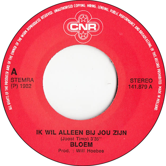 Bloem - Ik Wil Alleen Bij Jou Zijn 14354 Vinyl Singles Vinyl Zeer Goed / Hoesje Goed "VINYLSINGLES.NL"