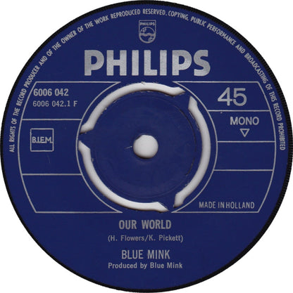 Blue Mink - Our World 30185 Vinyl Singles Vinyl Zeer Goed / Hoesje Goed "VINYLSINGLES.NL"
