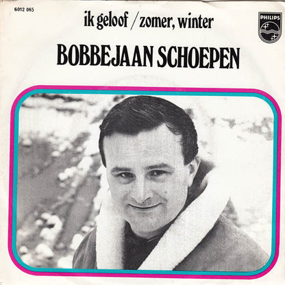 Bobbejaan Schoepen - Ik Geloof 30424