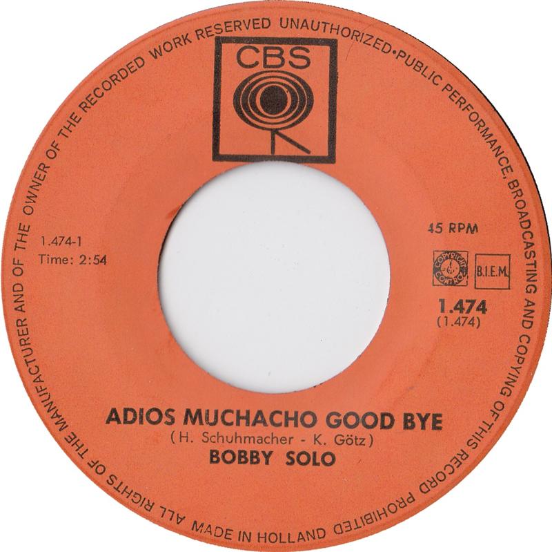 Bobby Solo - Adios Muchacho Good Bye Vinyl Singles Vinyl Zeer Goed / Hoesje Generic "VINYLSINGLES.NL"