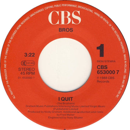 Bros - I Quit 15550 Vinyl Singles Vinyl Zeer Goed / Hoesje Goed "VINYLSINGLES.NL"
