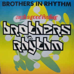 Brother In Rhyrhm - Such A Good Feeling 12447