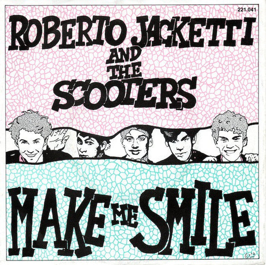 Roberto Jacketti & The Scooters - Make Me Smile 11028 Vinyl Singles Vinyl Goed / Hoes Goed