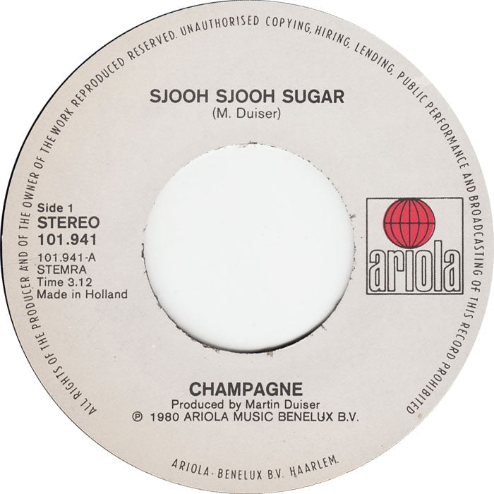 Champagne - Sjooh Sjooh Sugar 36875 Vinyl Singles Vinyl Zeer Goed / Hoesje Goed "VINYLSINGLES.NL"