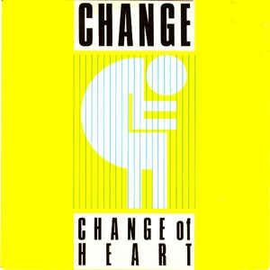 Change - Change Of Heart 14740
