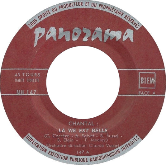 Chantal - La Vie Est Belle Vinyl Singles Vinyl Zeer Goed / Hoesje Goed "VINYLSINGLES.NL"