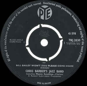 Chris Barbers Jazz Band – Bill Bailey, Won't You Please Come Home 17570