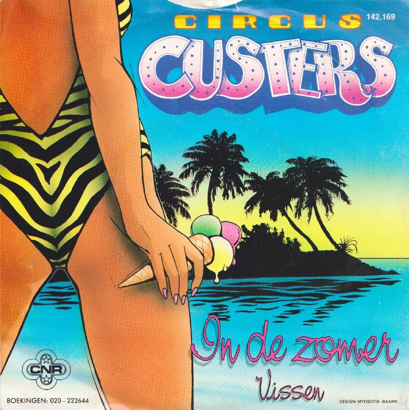Circus Custers - In De Zomer 22155 Vinyl Singles Vinyl Zeer Goed / Hoesje Goed "VINYLSINGLES.NL"