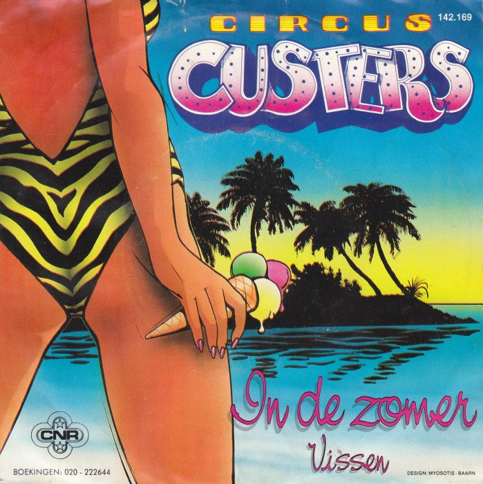 Circus Custers - In De Zomer 22155 Vinyl Singles Vinyl Zeer Goed / Hoesje Goed "VINYLSINGLES.NL"