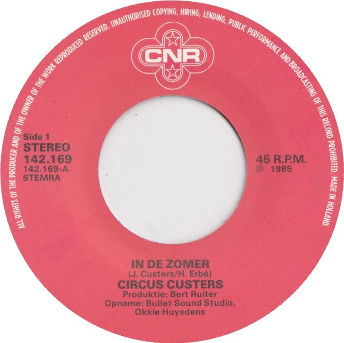 Circus Custers - In De Zomer 22155 Vinyl Singles Vinyl Zeer Goed / Hoesje Goed "VINYLSINGLES.NL"
