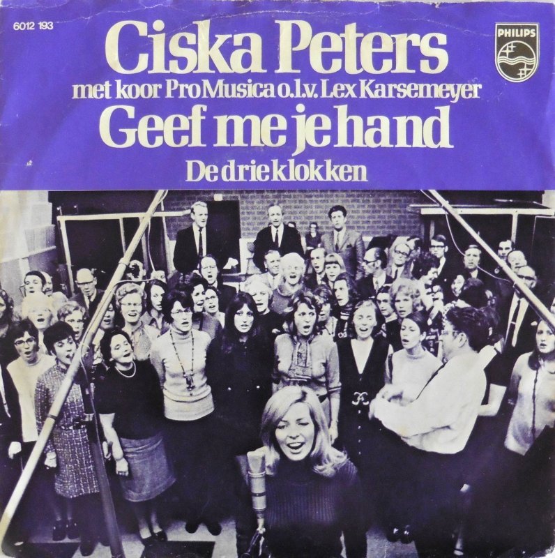 Ciska Peters - Geef Mij Je Hand Vinyl Singles Vinyl Zeer Goed / Hoesje Goed "VINYLSINGLES.NL"