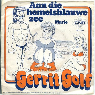 Gerrit Golf - Aan Die Hemelsblauwe Zee Vinyl Singles Vinyl Zeer Goed / Hoesje Goed "VINYLSINGLES.NL"