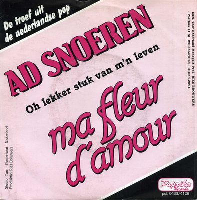 Ad Snoeren - Ma Fleur D'amour Vinyl Singles Vinyl Zeer Goed / Hoesje Goed "VINYLSINGLES.NL"