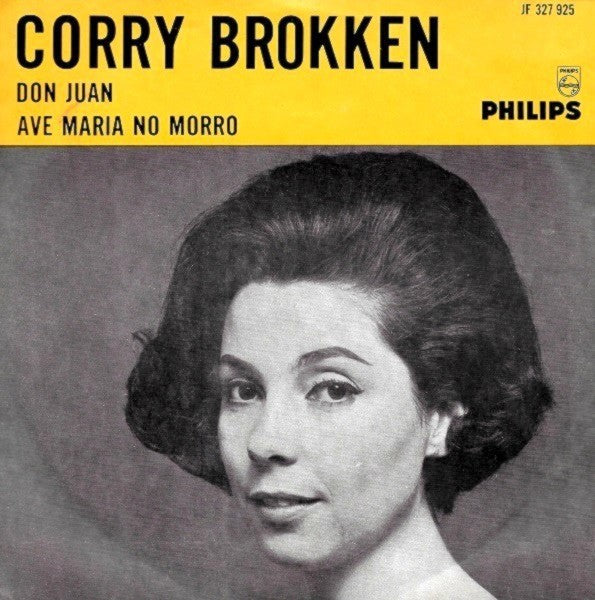 Corry Brokken - Ave Maria No Morro 39984 Vinyl Singles Vinyl Zeer Goed / Hoesje Goed "VINYLSINGLES.NL"
