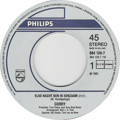 Corry - Elke Nacht Ben Ik Eenzaam Vinyl Singles Vinyl Zeer Goed / Hoesje Goed "VINYLSINGLES.NL"