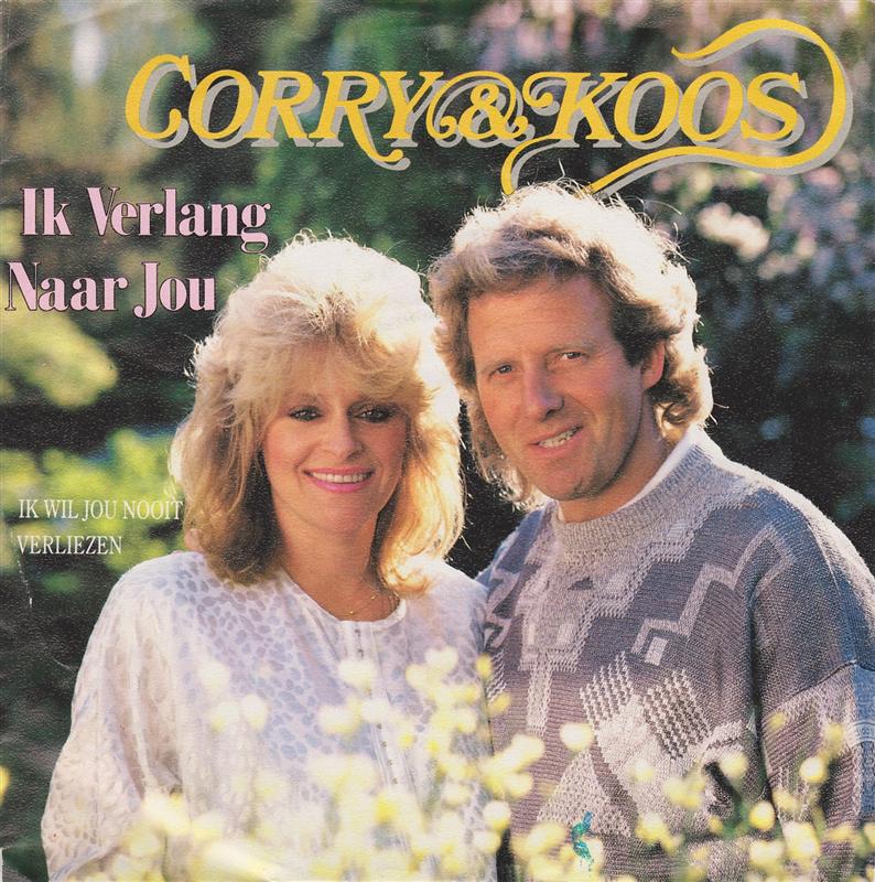 Corry En Koos - Ik Verlang Naar Jou (B-Keus) Vinyl Singles Vinyl Goed / Hoesje Slecht "VINYLSINGLES.NL"
