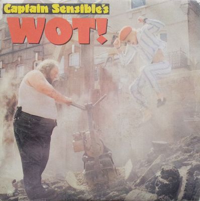 Captain Sensible - Wot! Vinyl Singles Vinyl Zeer Goed / Hoesje Goed "VINYLSINGLES.NL"
