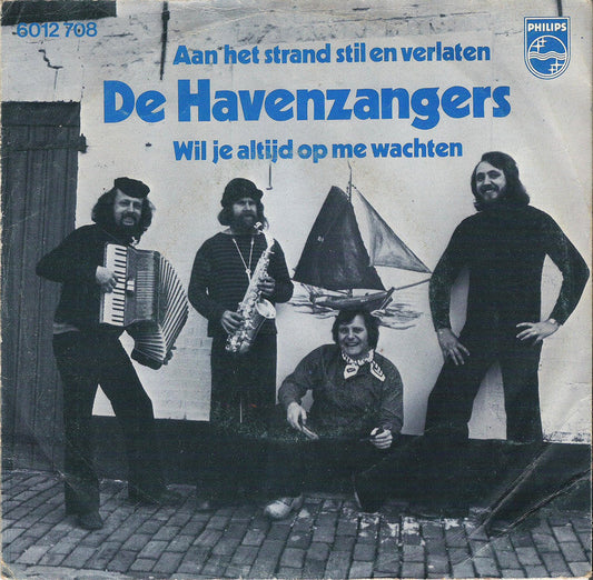 Havenzangers - Aan Het Strand Stil En Verlaten 29038 Vinyl Singles Vinyl Zeer Goed / Hoesje Goed "VINYLSINGLES.NL"