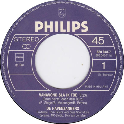 Havenzangers - Vanavond Sla Ik Toe! Vinyl Singles Vinyl Zeer Goed / Hoesje Goed "VINYLSINGLES.NL"