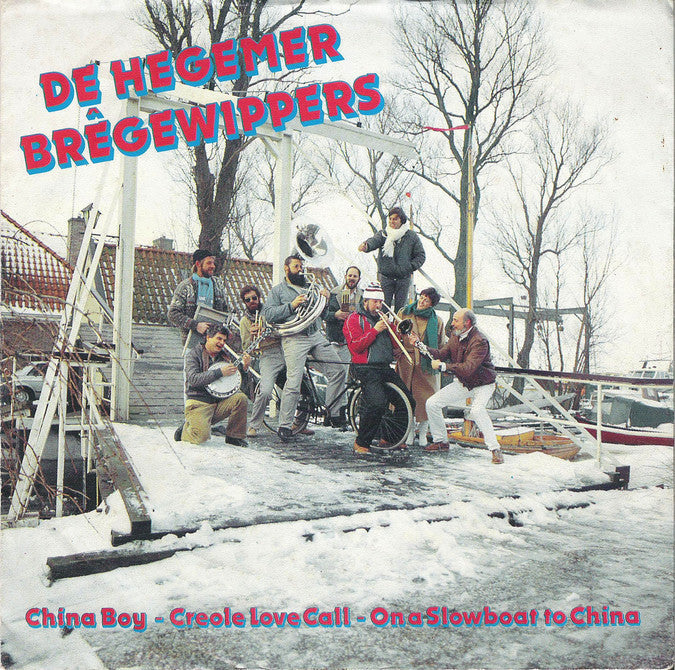Hegemer Brêgewippers - China Boy Vinyl Singles Vinyl Zeer Goed / Hoesje Goed "VINYLSINGLES.NL"
