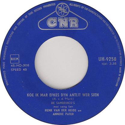 Sambrinco's - Koe Ik Mar Efkes Dyn Antlit Wer Sjen 34502 Vinyl Singles Vinyl Goed / Hoes Generic