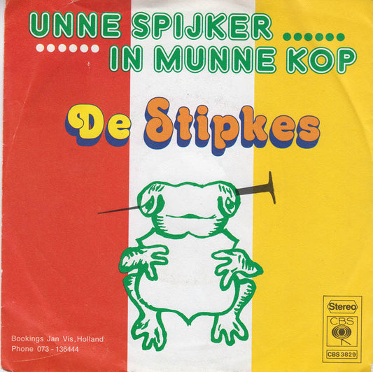Stipkes / De Bossche Bollen - Unne Spijker In Munne Kop / Munne Kop D'r Af! 32010