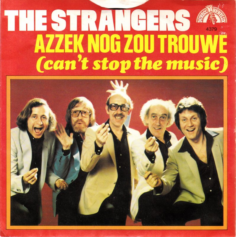 Strangers - Azzek Nog Zou Trouwe 09766 Vinyl Singles Vinyl Goed / Hoes Goed