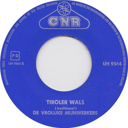 Vrolijke Mijnwerkers - Feestmars 33954 Vinyl Singles Vinyl Goed / Hoes Goed