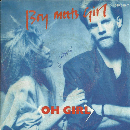 Boy Meets Girl - Oh Girl 22507