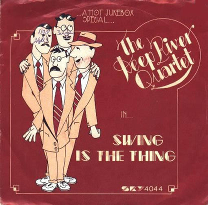 Deep River Quartet - Swing Is The Thing 32624 Vinyl Singles Vinyl Zeer Goed / Hoesje Goed "VINYLSINGLES.NL"