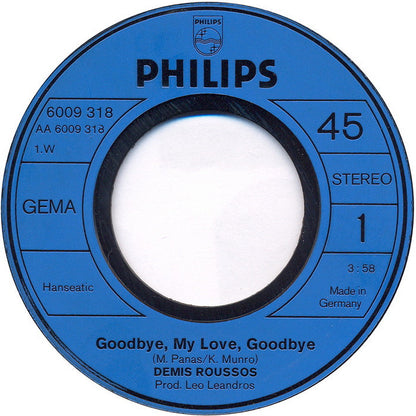 Demis Roussos - Goodbye, My Love, Goodbye Vinyl Singles Vinyl Zeer Goed / Hoesje Generic "VINYLSINGLES.NL"