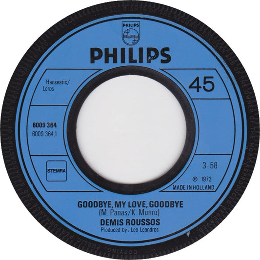 Demis Roussos - Goodbye, My Love, Goodbye Vinyl Singles Vinyl Zeer Goed / Hoesje Generic "VINYLSINGLES.NL"