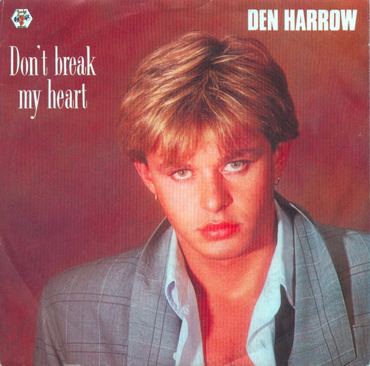 Den Harrow - Don't Break My Heart Vinyl Singles Vinyl Zeer Goed / Hoesje Goed "VINYLSINGLES.NL"