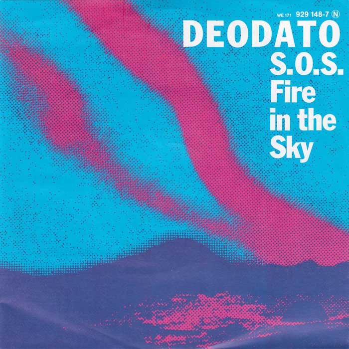 Deodato - S.O.S. Fire In The Sky 30181 Vinyl Singles Vinyl Zeer Goed / Hoesje Goed "VINYLSINGLES.NL"