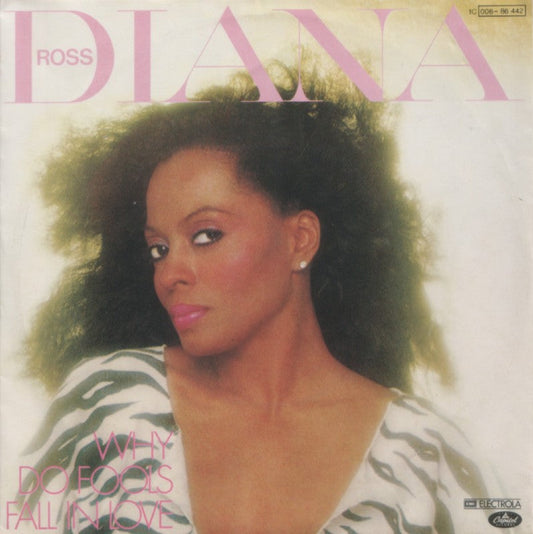 Diana Ross - Why Do Fools Fall In Love (B-Keus) Vinyl Singles Vinyl Goed / Hoesje Redelijk "VINYLSINGLES.NL"