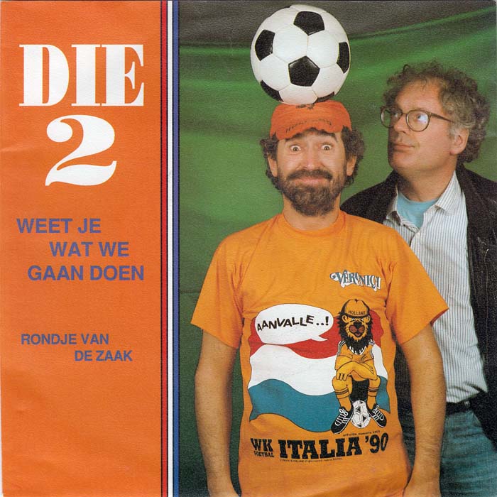 Die 2 - Weet Je Wat We Gaan Doen 43275 Vinyl Singles Vinyl Zeer Goed / Hoesje Goed "VINYLSINGLES.NL"