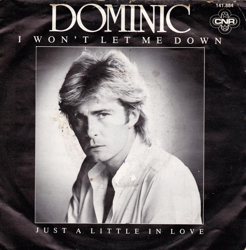 Dominic - I Won't Let Me Down 40371 Vinyl Singles Vinyl Zeer Goed / Hoesje Goed "VINYLSINGLES.NL"