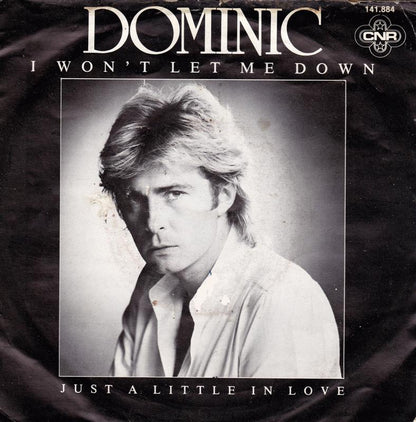 Dominic - I Won't Let Me Down 40371 Vinyl Singles Vinyl Zeer Goed / Hoesje Goed "VINYLSINGLES.NL"