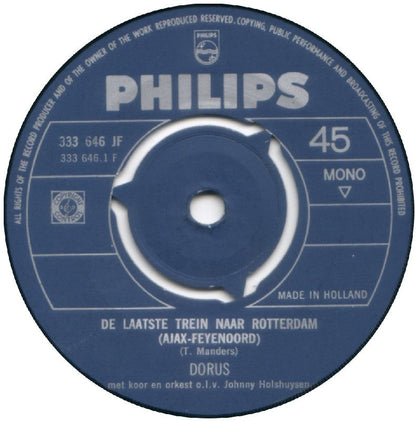 Dorus - De Laatste Trein Naar Rotterdam (Ajax-Feyenoord) Vinyl Singles Vinyl Zeer Goed / Hoesje Generic "VINYLSINGLES.NL"