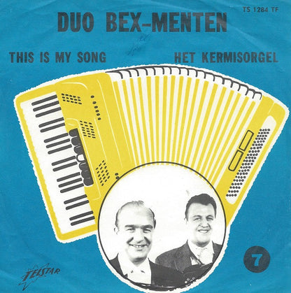 Duo Bex-Menten - This Is My Song Vinyl Singles Vinyl Zeer Goed / Hoesje Goed "VINYLSINGLES.NL"
