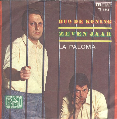 Duo De Koning - Zeven Jaar Vinyl Singles Vinyl Zeer Goed / Hoesje Goed "VINYLSINGLES.NL"
