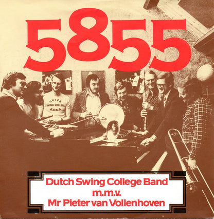 Dutch Swing College Band M.M.V. Mr. Pieter van Vollenhoven- 5855 30106 Vinyl Singles Vinyl Goed / Hoes Goed