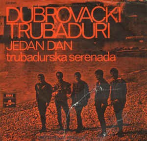 Trubadore von Dubrovnik - Jedan Dan 16430 16965