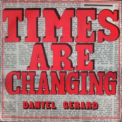 Danyel Gérard - Times Are Changing Vinyl Singles Vinyl Zeer Goed / Hoesje Goed "VINYLSINGLES.NL"